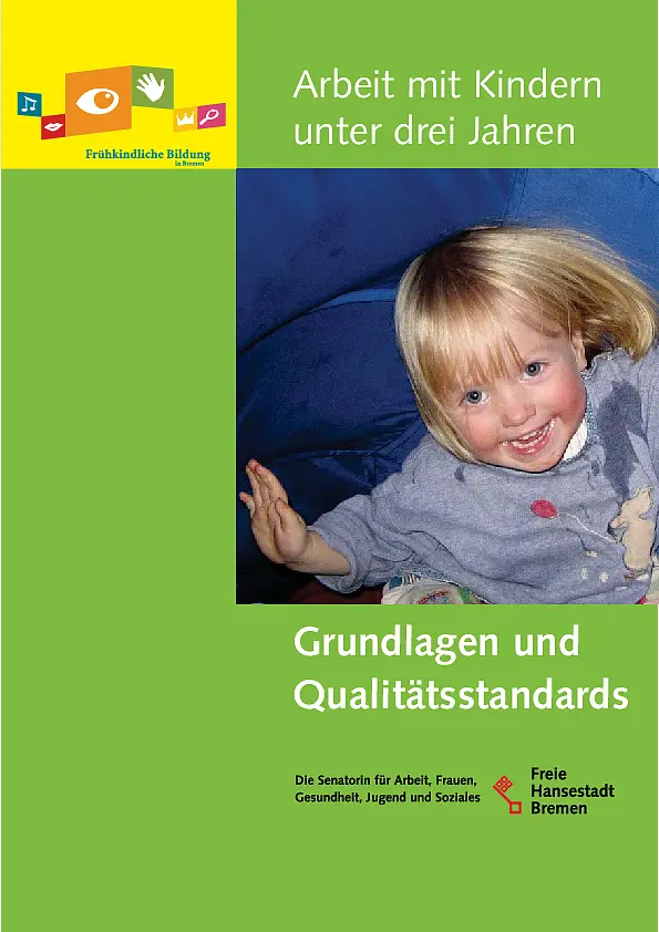 Titelseite der Broschüre Grundlagen und Qualitätsstandards in der Arbeit mit Kindern unter drei Jahren
