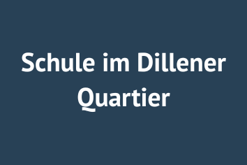 Schule im Dillener Quartier