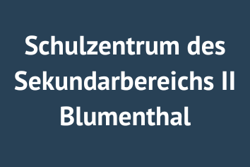 Schulzentrum des Sekundarbereichs II Blumenthal