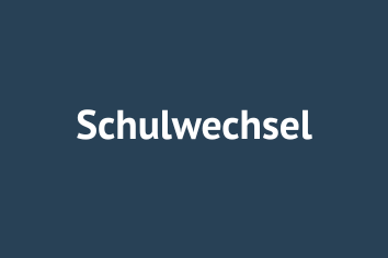 Schulwechsel
