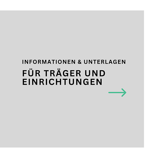 Infos für Träger und Einrichtungen