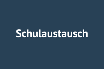 Schulaustausch